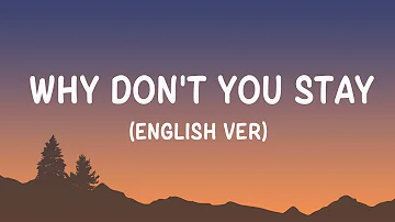 Jeff Satur - Why Don't You Stay | English Ver (Lyrics)