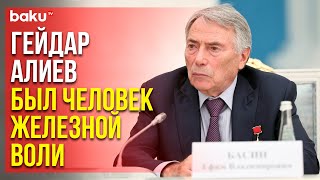 Ветеран БАМа рассказал о Гейдаре Алиеве на встрече в Кремле