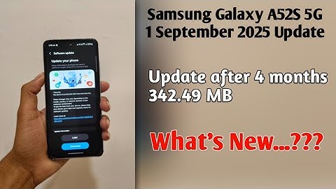 Samsung Galaxy A52S 5G New  1 September 2025 Update || What