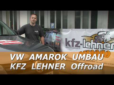 VW Amarok Umbau - KFZ Lehner Offroad