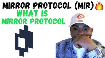 MIRROR PROTOCOL (MIR) - WHAT IS MIRROR PROTOCOL AND SHOULD YOU BUY
