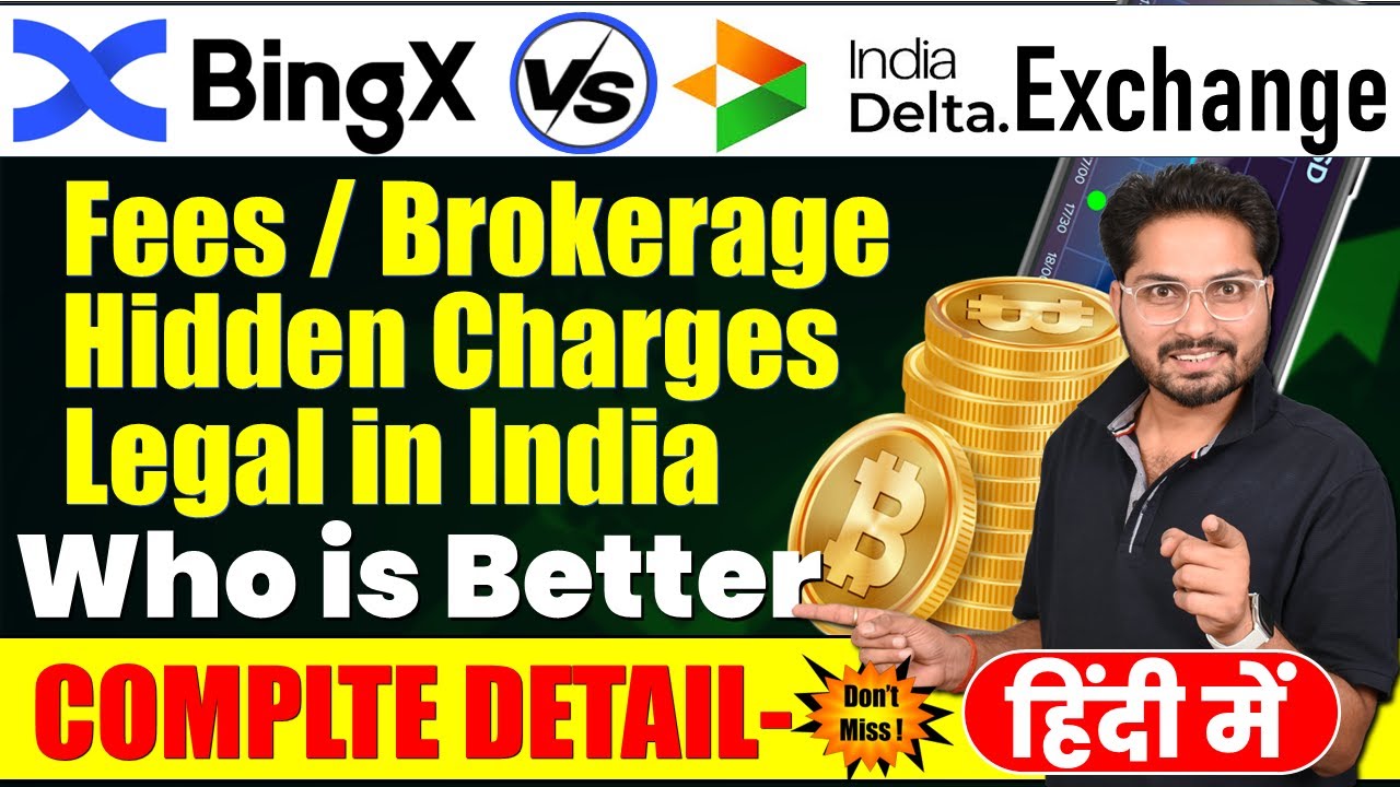 Bitcoin के लिए बेस्ट App, Bingx vs Delta Exchange | bingx vs delta exchange charges | Legal in India