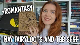 May Unboxings pt1: Fairyloot Romantasy, Fairyloot Adult, The Broken Binding SF&F