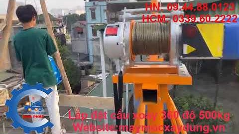 Lắp đặt cẩu xoay 360 độ 500kg kết hợp tời siêu nhanh 30 mét/phút có điều khiển từ xa