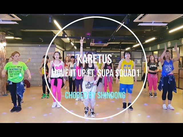 I LOVE ZUMBA / Karetus - Move It Up ft. Supa Squad-1/Choreo by Shindong class=