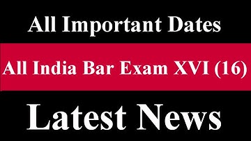 AIBE XVI Exam Date || AIBE 16 New Exam Date || AIBE 16 Latest News