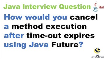 How would you cancel a method execution after time out expires using Java Future ?