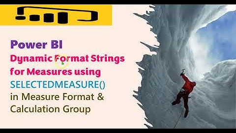 Power BI : Dynamic Format Strings for Measures using SELECTEDMEASURE() in Format & Calculation Group