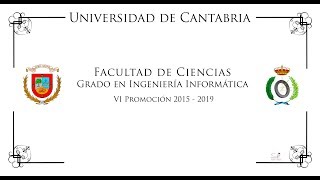 VÍDEO ORLA GRADO INGENIERÍA INFORMÁTICA 2015 2019 UNIVERSIDAD DE CANTABRIA