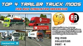 Top 4 Trailer Truck Mods For Bus Simulator Indonesia | My Mod Collection Part- 4 | SUBSCRIBE ?