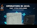 Operators in java part - 3 full explained || DSA in java