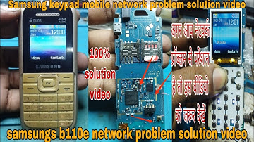 Samsung b110e mobile network problem solution video//सैमसंग मोबाइल नेटवर्क प्रोबलम सॉल्यूशन वीडियो//
