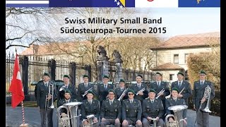Südosteuropa-Tournee der Swiss Military Small Band