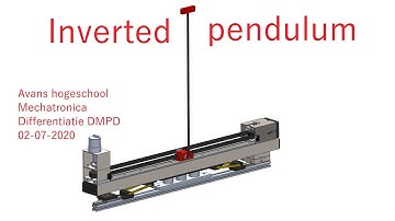 Inverted pendulum - Mechatronica @ Avans Hogeschool - 2020