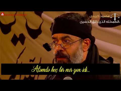 Mahmud Kərimi - Hüseyn gəlib Kərbəlaya, əhlən və səhlən!