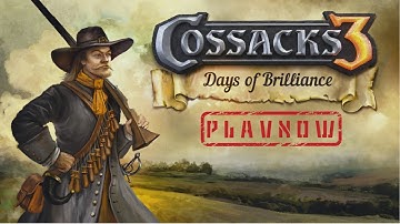 PlayNow: Cossacks 3 | PC Gameplay Netherlands and Denmark Preview