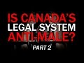 Q&A session "Is Canada's Legal System Anti-Male?"