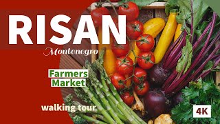 : 4K  Risan, Montenegro,  Outdoor Market Walking Tour. Farmers market Risan