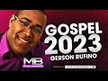 Gerson rufino cd gospel 2023  mb divulgaes o moral da bahia