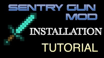 Sentry gun mod 1.4.7-INSTALLATION TUTORIAL-MINECRAFT-MAC/WINDOWS