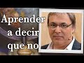 Gabriel Rolón - Aprender a decir que no