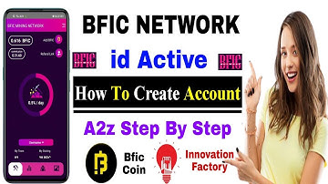 How To Create New Account BFIC Network | How To Start Mining BFIC Network | BFIC Network New Signup