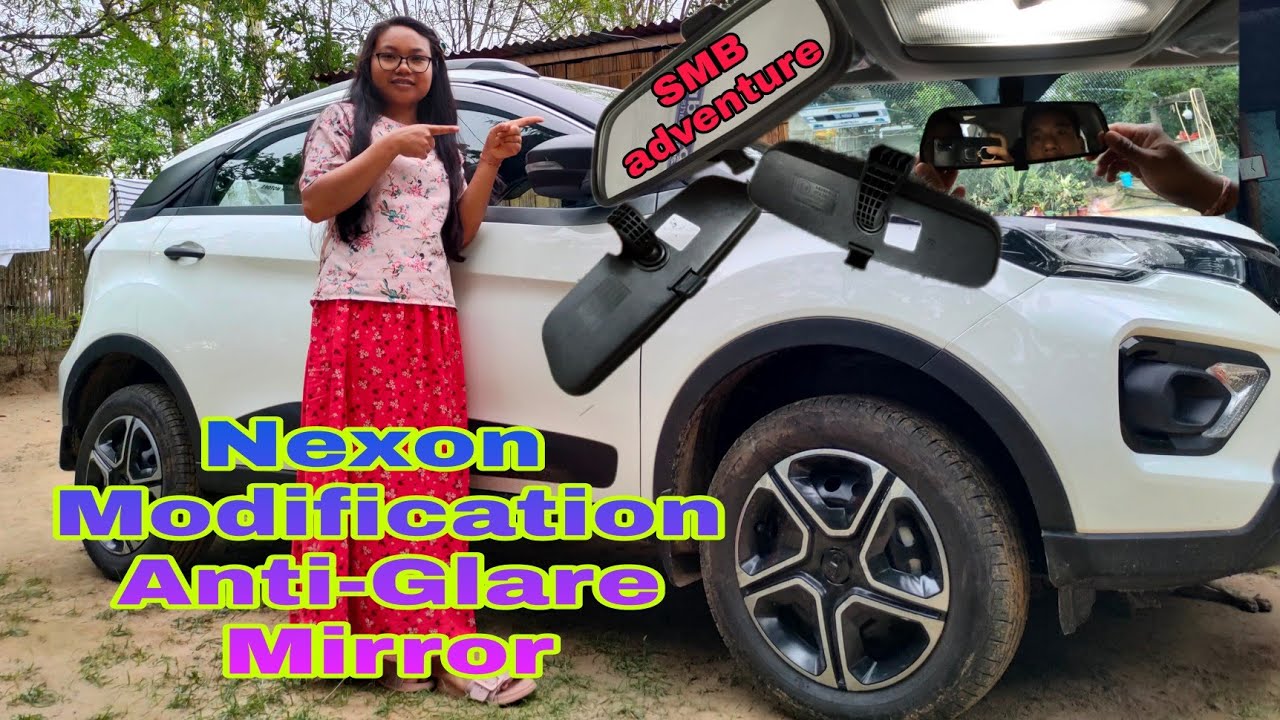 TATA NEXON MODIFIED√Anti-Glare inner rear view Mirror installation