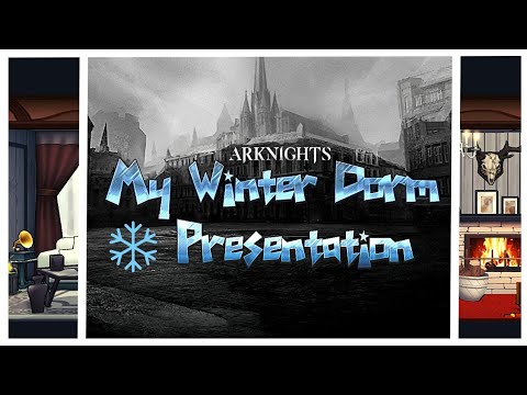 [Dorm Design] Quick Presentation of my Entry in Winter Dorm Contest 2021 | Arknights