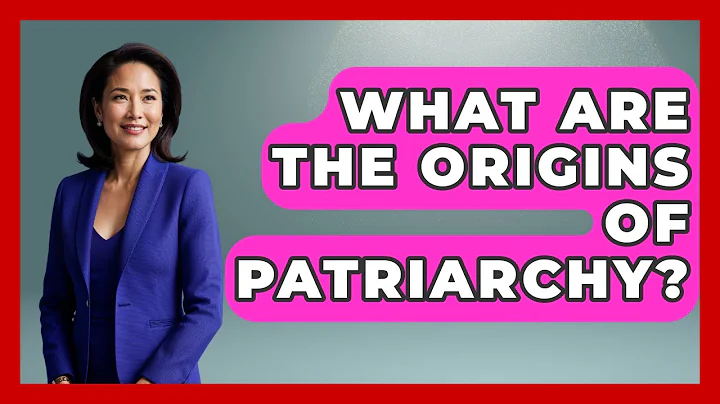 What Are The Origins Of Patriarchy? - Your Civil Rights Guide