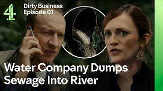 River Pollution Investigation Exposes MAJOR Corporate Scandal | Dirty Business E01 | 4TheDrama