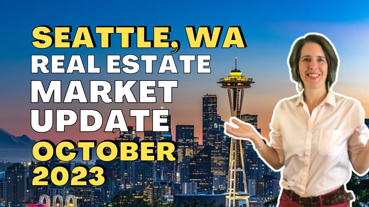 Seattle Real Estate Market Update October 2023 YouTube