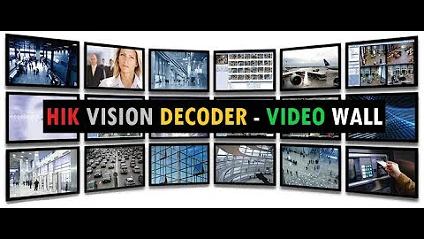 HIKVISION DECODER CONFIGURATION.