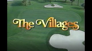 The Villages Retirement Community - 2001 Promo Video