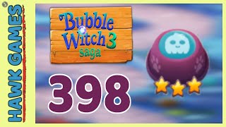 Bubble Witch 3 Saga Level 398 (Lead the Ghost Upwards) - 3 Stars Walkthrough, No Boosters
