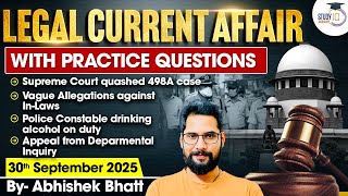 Top Legal Current Affairs 2025 | 30 Sep Detailed Analysis | Abhishek Bhatt Sir | Judiciary &amp; AIBE