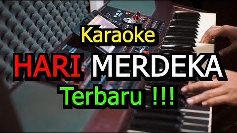 KARAOKE 17 AGUSTUS 1945 LAGU KEMERDEKAAN INDONESIA
