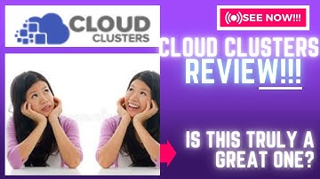 Cloud Clusters Review-Is This Platform Truly A Great ONE Or NOT??See(Check Before use)