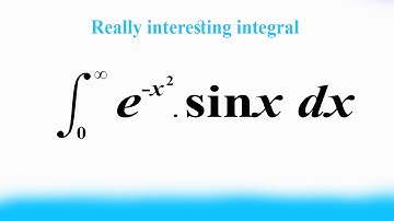 Integral e^-x^2.sinx from 0 to infinity