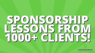 Sponsorship Lessons Learned from 1000+ Clients