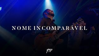 NOME INCOMPARÁVEL (No Other Name)  Live | GRAÇA CHURCH