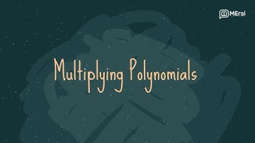 Multiplying Polynomials | Ananya