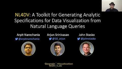 NL4DV: Natural Language Toolkit for Data Visualization | Talk | IEEE VIS 2020