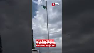 Ağdamın Keçmiş Ağdərə Indiki Sırxavənd Kəndində Bayrağımız Dalğalanır
