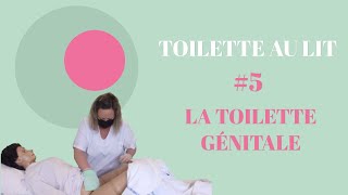 La toilette génitale - #5 [ La toilette d'une personne alitée ] - YouTube