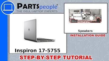 Dell Inspiron 17-5755 (P28E002) Speakers How-To Video Tutorial
