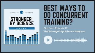 Best Ways to Do Concurrent Training