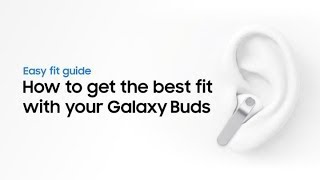 How to get the best fit with your Galaxy Buds | Galaxy Buds4 Series | Samsung