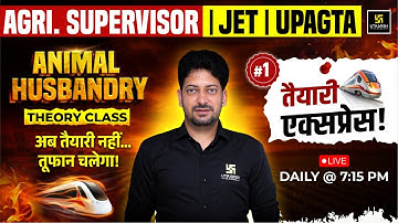 Agriculture Supervisor | JET| UPAGTA | Animal Husbandry | Utkarsh Agriculture Classes | Sumit Sir