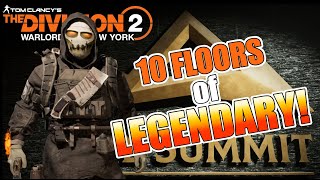 The Division 2 - The Summit - 10 Floors of Legendary Difficulty!