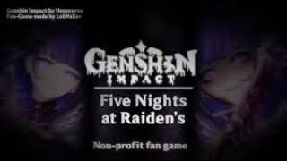 Genshin Impact: Five Nights at Raiden's (NSAR 2.0) | Night 1-6 & Extras